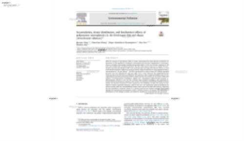 Accumulation, tissue distribution, and biochemical effects of polystyrene microplastics in the freshwater fish red tilapia (Oreochromis niloticus)*